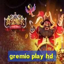 gremio play hd